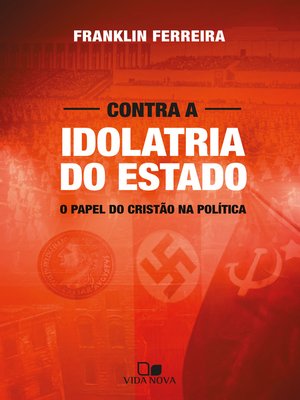 cover image of Contra a idolatria do Estado